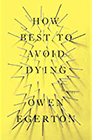 how best to avoid dying